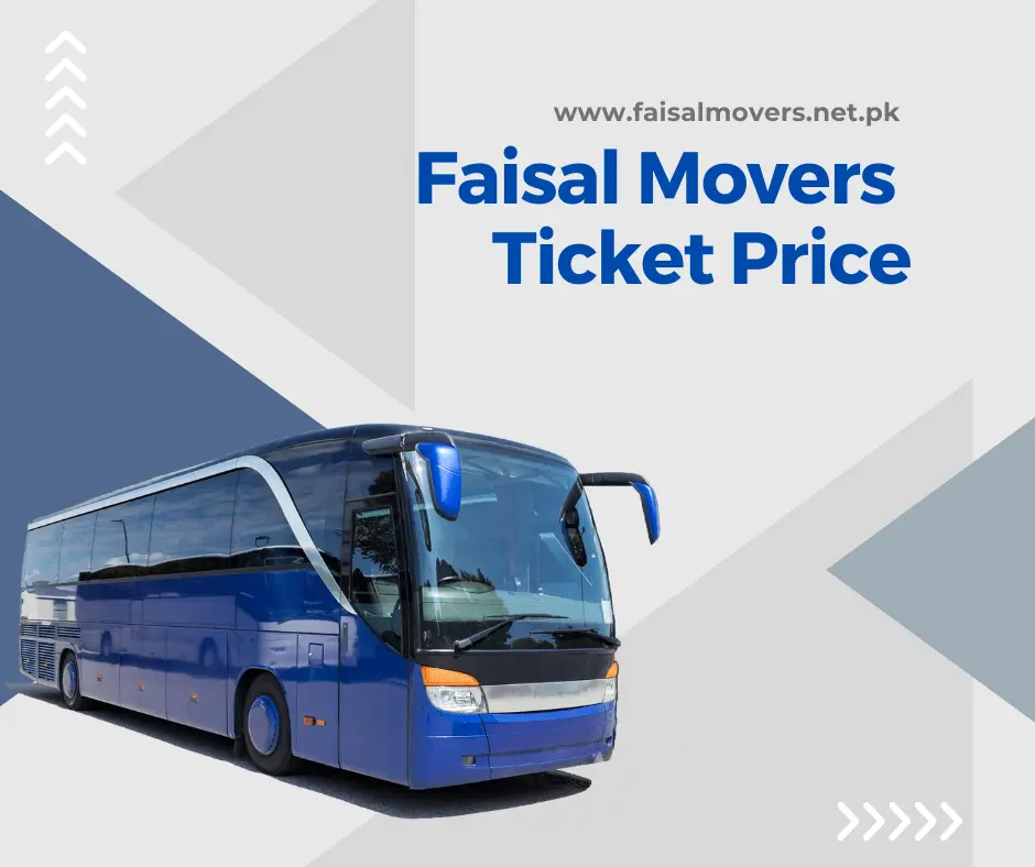 Faisal Movers Ticket Price